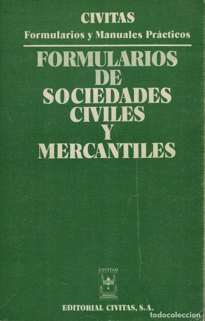 Libri di seconda mano: Formularios de Sociedades Civiles y Mercantiles
