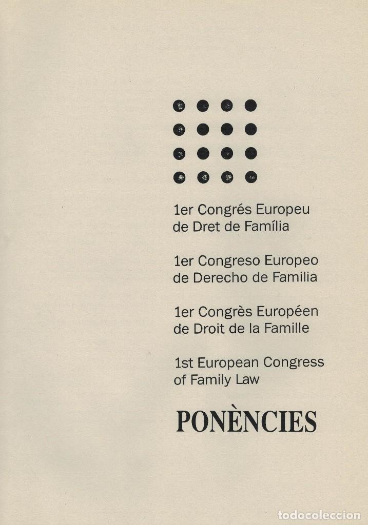 Libri di seconda mano: Primer I Congreso Europeo de Derecho de Familia. Ponencias + Comunicaciones