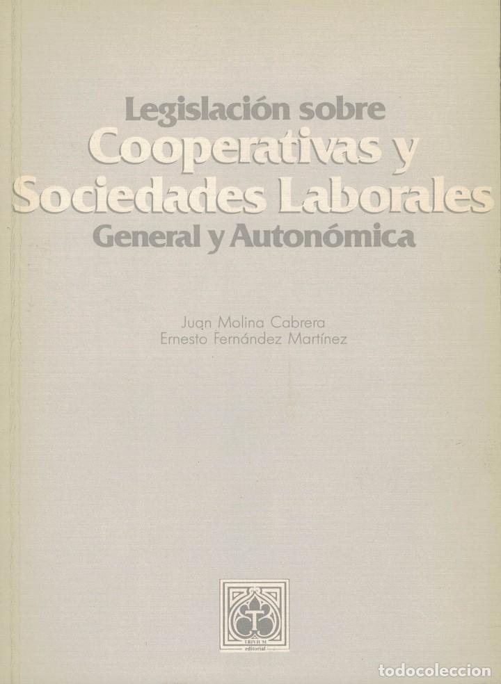 Libri di seconda mano: Legislaci&oacute;n sobre Cooperativas y Sociedades Laborales General y Auton&oacute;mica