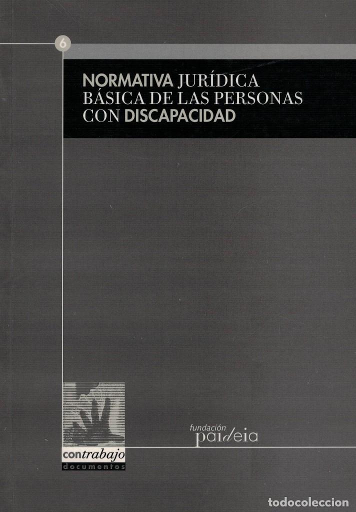 Libri di seconda mano: Normativa jur&iacute;dica b&aacute;sica de las personas con discapacidad / M.A. L&oacute;pez Su&aacute;rez