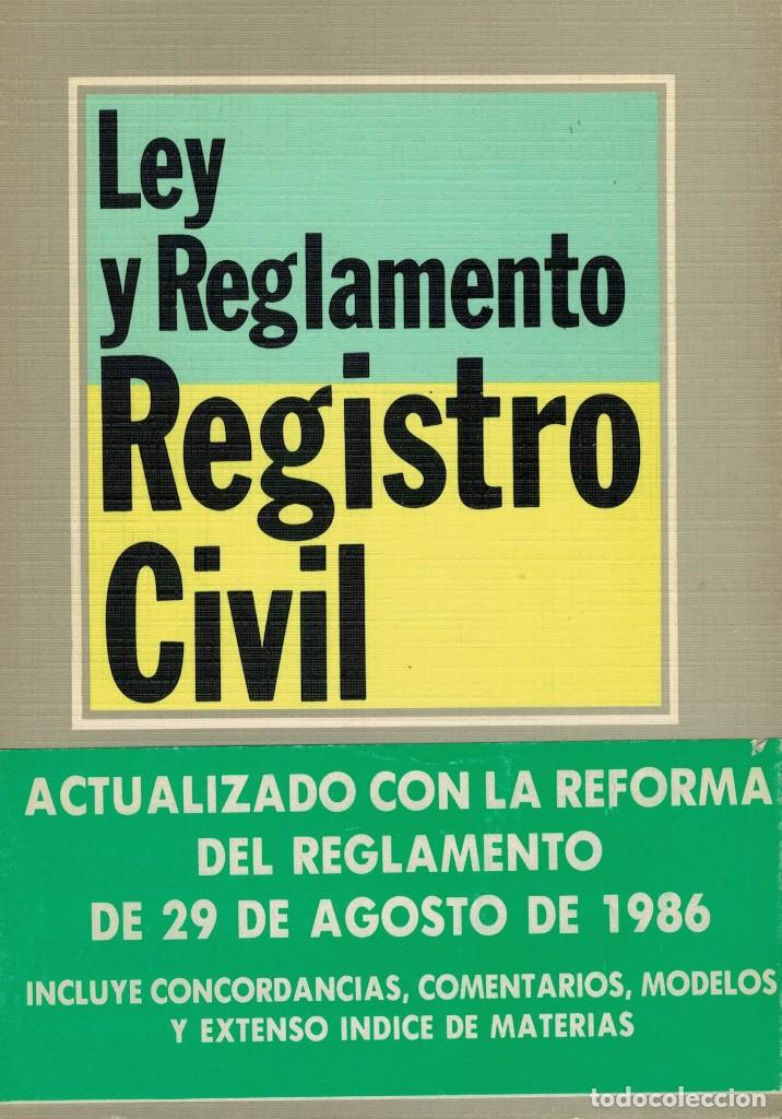 Libri di seconda mano: Ley y Reglamento Registro Civil