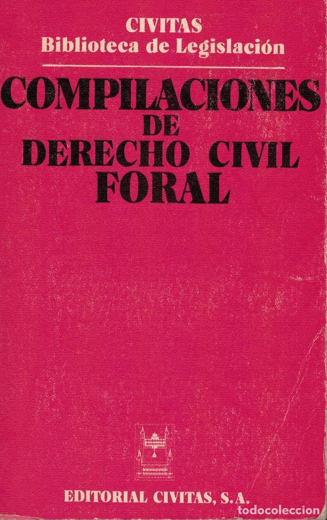 Libri di seconda mano: C&oacute;mpilaciones de Derecho Civil Foral