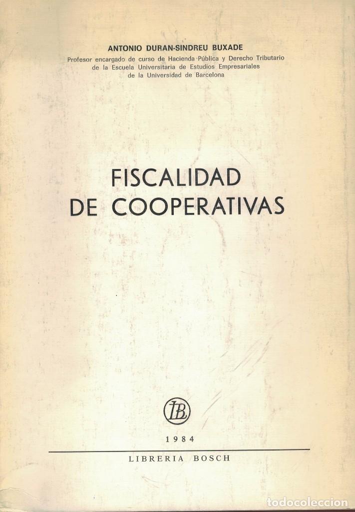 Libri di seconda mano: Antonio Dur&aacute;n-Sindreu Buxade, Fiscalidad de cooperativas