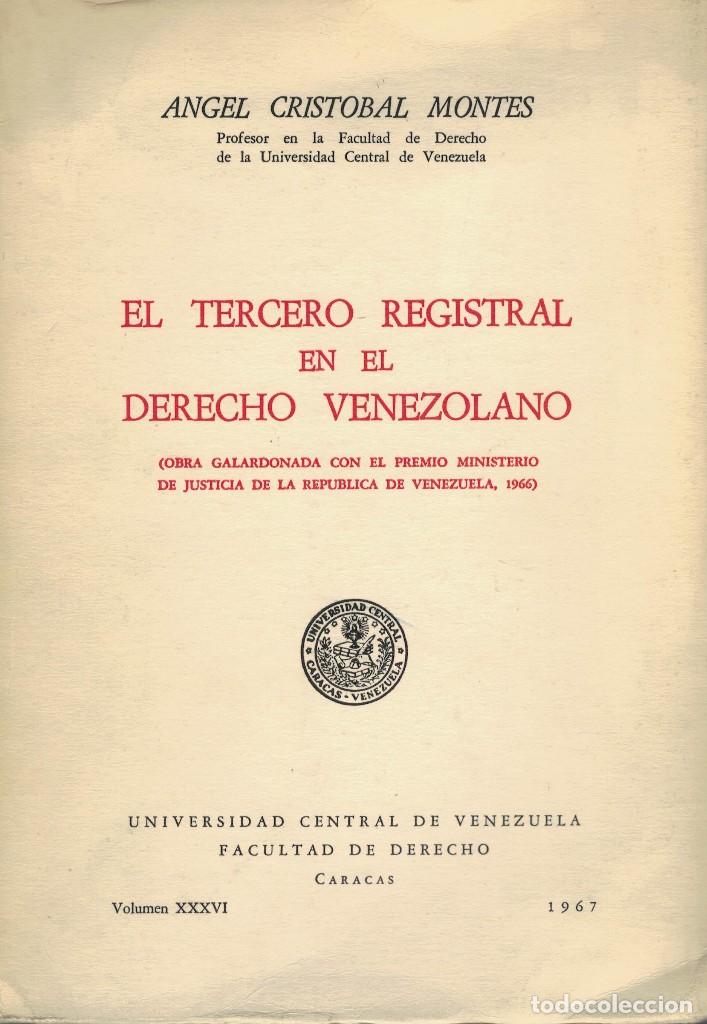 Libri di seconda mano: &Aacute;ngel Cristobal Montes, El Tercero Registral en el Derecho Venezolano