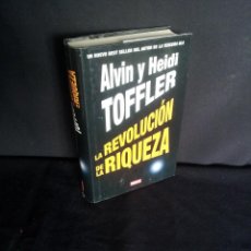 Libros de segunda mano: ALVIN Y HEIDI TOFFLER - LA REVOLUCION DE LA RIQUEZA - DEBATE 2006. Lote 208054998