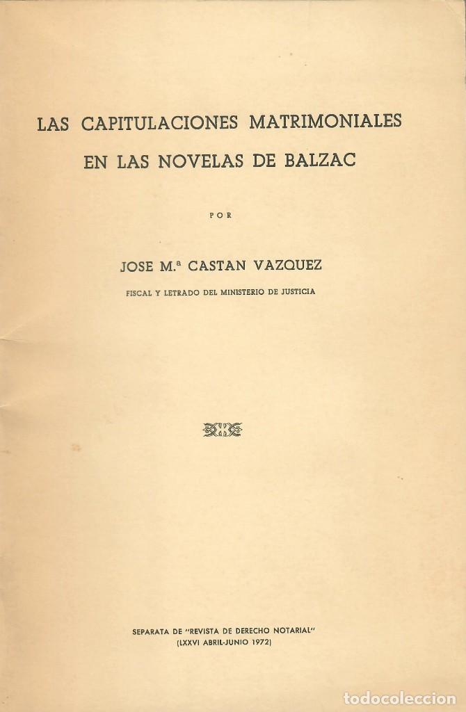 Second hand books: LAS CAPITULACIONES MATRIMONIALES EN LAS NOVELAS DE BALZAC / J.M. CAST&Aacute;N V&Aacute;ZQUEZ