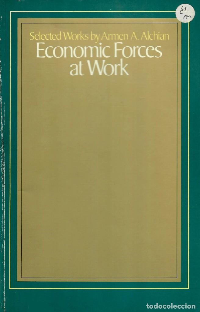 Livres d'occasion: ECONOMIC FORCES AT WORK / ARMEN A. ALCHIAN