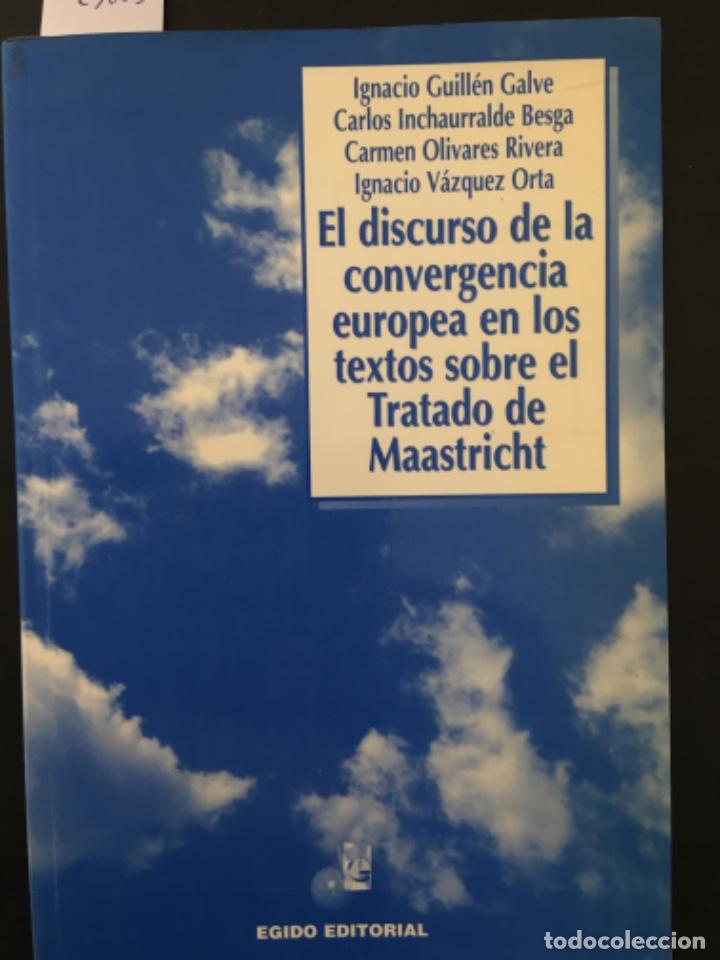 Gebrauchte B&uuml;cher: EL DISCURSO DE LA CONVERGENCIA EUROPEA EN LOS TEXTOS SOBRE EL TRATADO DE MAASTRICHT, GUILLEN, VAZQUE