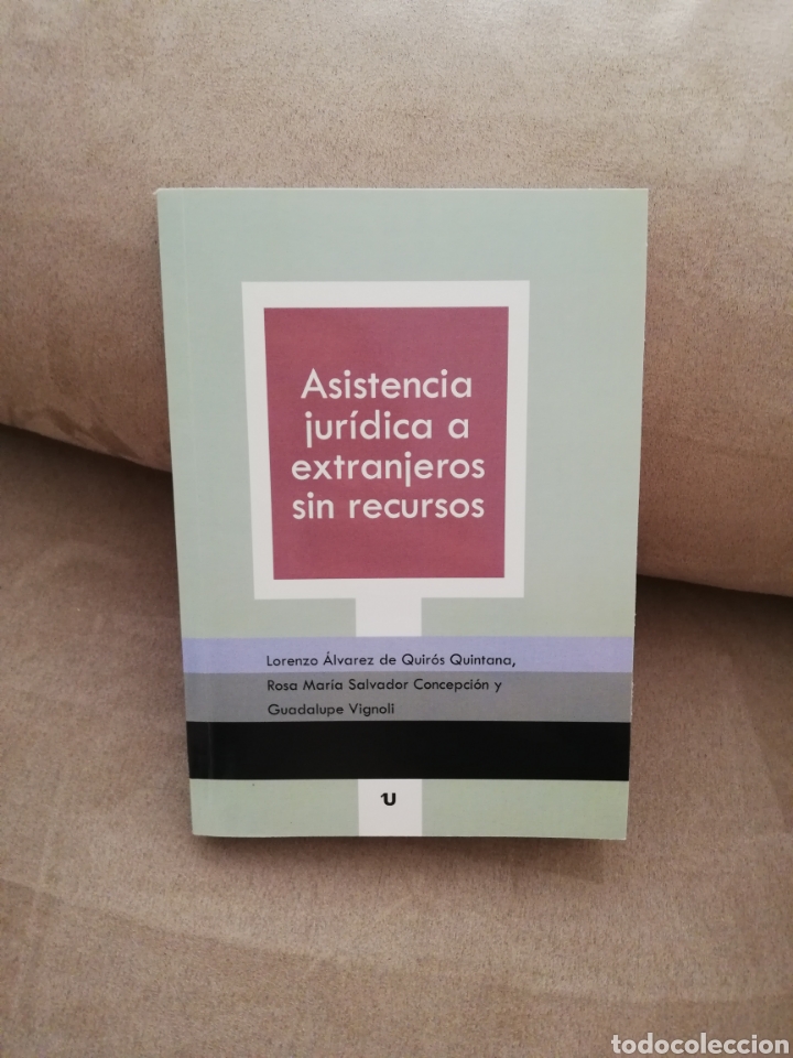 Libri di seconda mano: L. &Aacute;lvarez de Quir&oacute;s + Salvador + vignoli - Asistencia jur&iacute;dica a extranjeros sin recursos - 2013