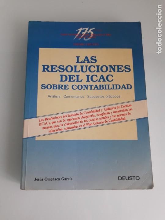 Libros de segunda mano: LAS RESOLUCIONES DEL ICAC SOBRE CONTABILIDAD - PREMIO DEUSTO - 175 ANIVERSARIO - 1994