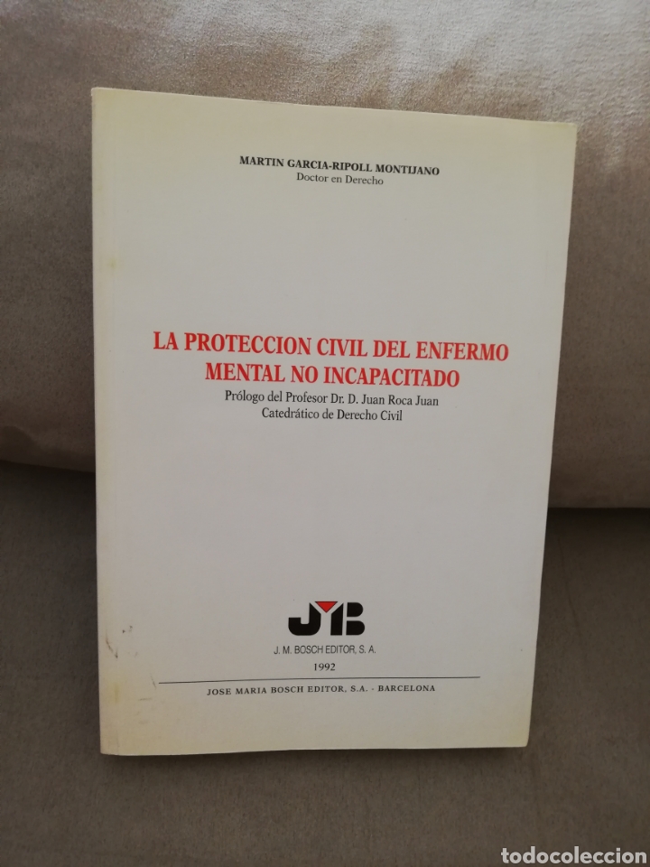 Libri di seconda mano: La protecci&oacute;n Civil del enfermo mental no incapacitado - Mart&iacute;n garcia ripoll montijano