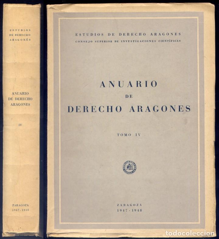 Libri di seconda mano: VV.AA. Anuario de Derecho Aragon&eacute;s. IV. 1947-1948. 1949.