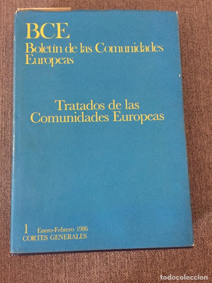 Gebrauchte B&uuml;cher: BCE. Bolet&iacute;n de las Comunidades Europeas. Tratado de las Comunidades Europeas. 1: Enero-Febrero 1986