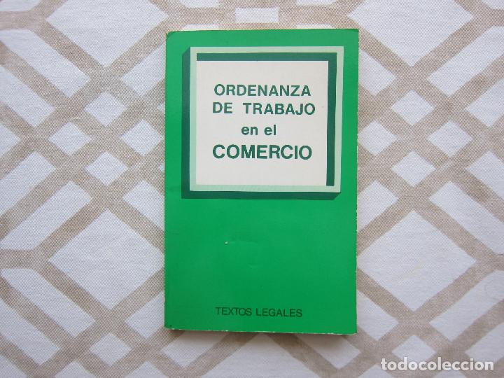 Libros de segunda mano: ORDENANZA DE TRABAJO EN EL COMERCIO - Foto 1