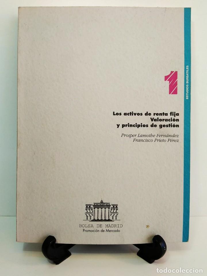 Second hand books: LOS ACTIVOS DE RENTA FIJA. VALORACI&Oacute;N Y PRINCIPIOS DE GESTI&Oacute;N. LAMOTHE FERN&Aacute;NDEZ...