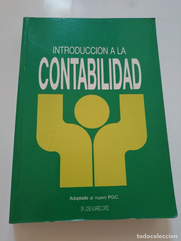 Libros de segunda mano: INTRODUCCION A LA CONTABILIDAD.- DR. JOSE ALVAREZ LOPEZ - Foto 1