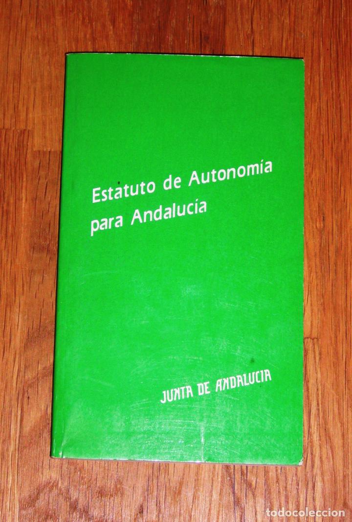 Libri di seconda mano: ESTATUTO DE AUTONOM&Iacute;A PARA ANDALUC&Iacute;A : Ley Org&aacute;nica 6/1981, de 30 de diciembre
