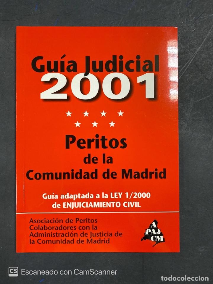 Second hand books: GUIA JUDICIAL 2001. PERITOS DE LA COMUNIDAD DE MADRID. MADRID, 2000. PAGS: 145