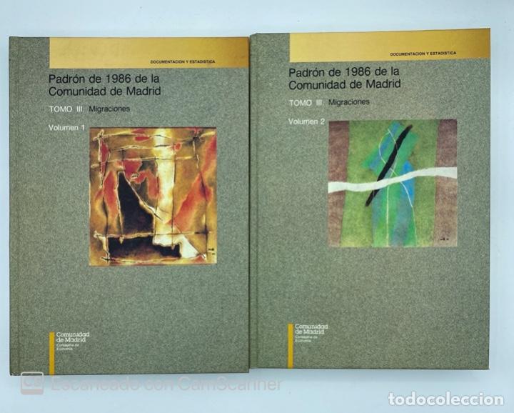 Gebrauchte B&uuml;cher: PADR&Oacute;N DE 1986 DE LA COMUNIDAD DE MADRID.TOMO III. MIGRACIONES. VOL. I Y II.
