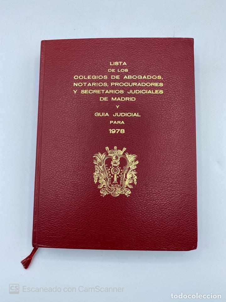 Second hand books: GUIA JUDICIAL 1978. ILUSTRE COLEGIO DE ABOGADOS DE MADRID. PAGS: 754