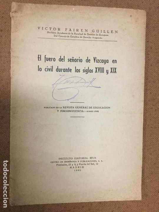 Libros de segunda mano: El FUERO del se&ntilde;orio de VIZCAYA en lo civil durante los Siglos XVIII y XIX - 1946 Victor Fairen 32p.