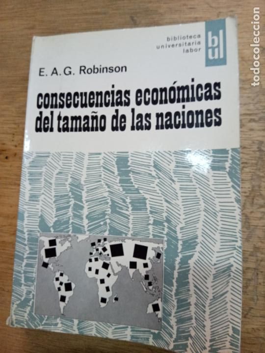 Gebrauchte B&uuml;cher: E.A.G. Robinson: Consecuencias econ&oacute;micas del tama&ntilde;o de las naciones