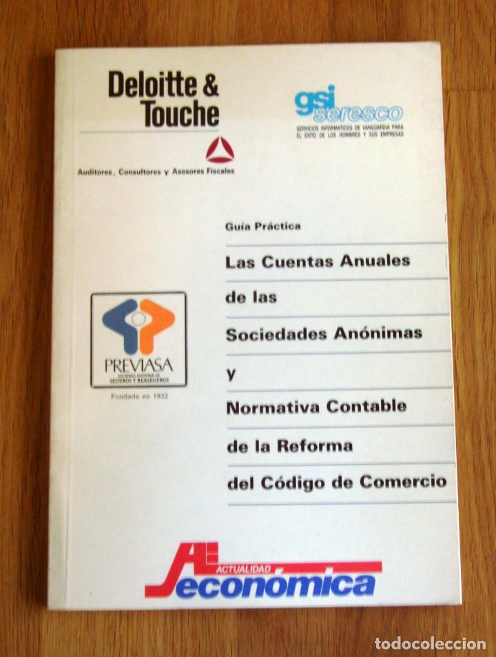 Libri di seconda mano: LAS CUENTAS ANUALES DE LAS SOCIEDADES AN&Oacute;NIMAS y Normativa Contable de la Reforma del C&oacute;digo de Com