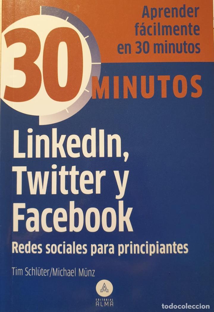 Libri di seconda mano: LINKEDIN, TWITTER Y FACEBOOK. REDES SOCIALES PARA PRINCIPIANTES. - SCHLUTER/MUNZ, Tim/Michael.