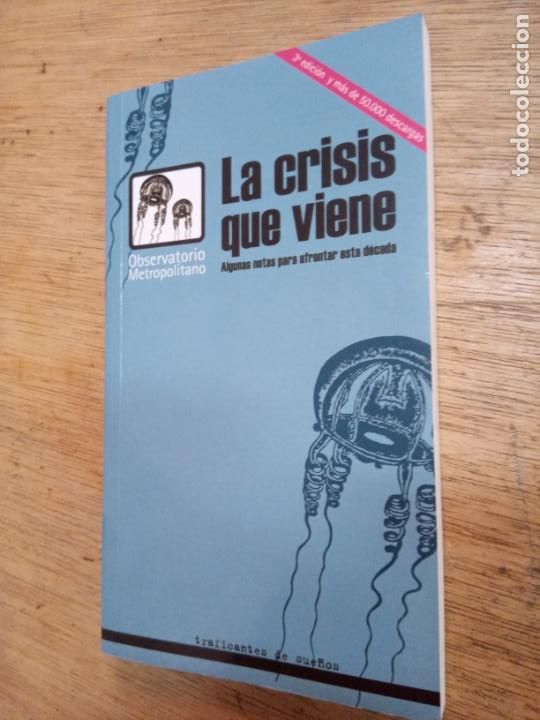Gebrauchte B&uuml;cher: Observatorio Metropolitano: La crisis que viene. Algunas notas para afrontar esta d&eacute;cada