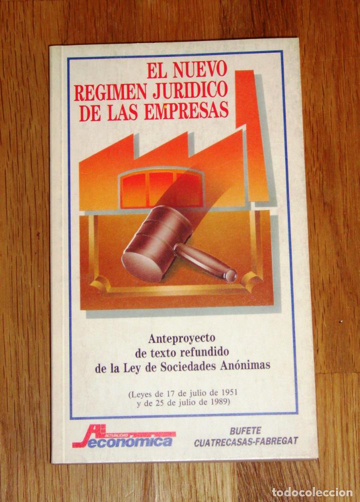Libri di seconda mano: EL NUEVO R&Eacute;GIMEN JUR&Iacute;DICO DE LAS EMPRESAS : Anteproyecto de texto refundido de la Ley de Sociedades