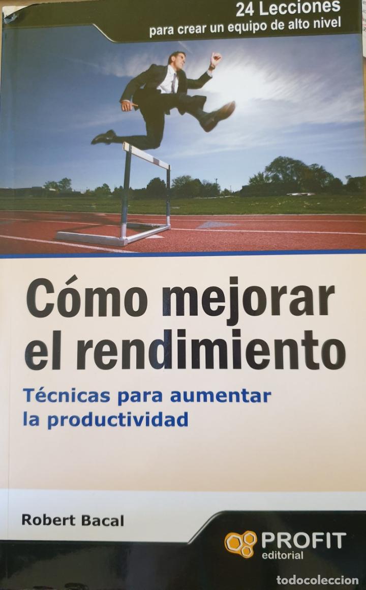Libri di seconda mano: COMO MEJORAR EL RENDIMIENTO. TECNICAS PARA AUMENTAR LA PRODUCTIVIDAD. - BACAL, Robert.