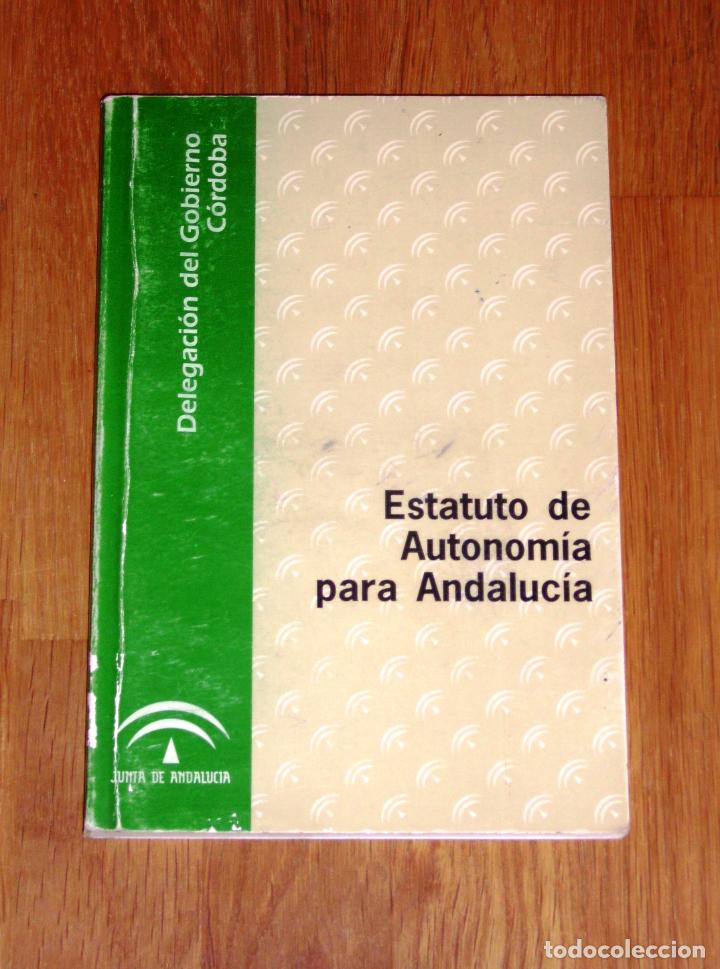 Libri di seconda mano: ESTATUTO DE AUTONOM&Iacute;A PARA ANDALUC&Iacute;A : Ley Org&aacute;nica 6/1981, de 30 de diciembre