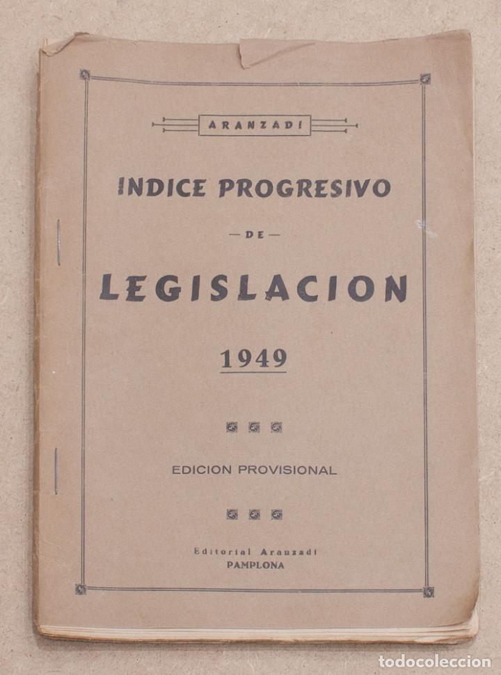 Libros de segunda mano: INDICE PROGRESIVO DE LEGISLACION. 1949. ED. ARANZADI. - Foto 1