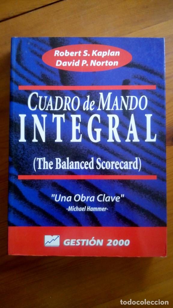 Libros de segunda mano: Cuadro de Mando Integral. Robert S. Kaplan, David P. Norton. Edit.: Gesti&oacute;n 2000. - Foto 1