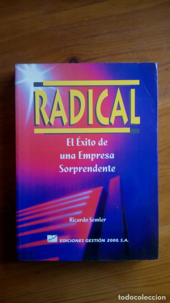 Libros de segunda mano: Radical. Ricardo Semler. Edit.: Gesti&oacute;n 2000. - Foto 1