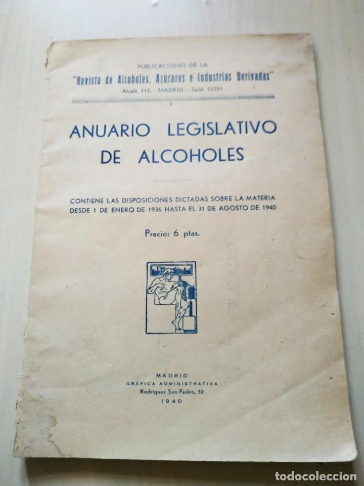 Gebrauchte B&uuml;cher: 1940. Anuario Legislativo de Alcoholes