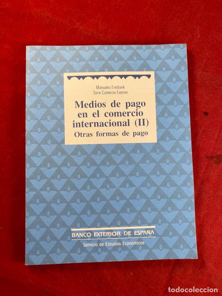 Medios de pago en el comercio internacional II