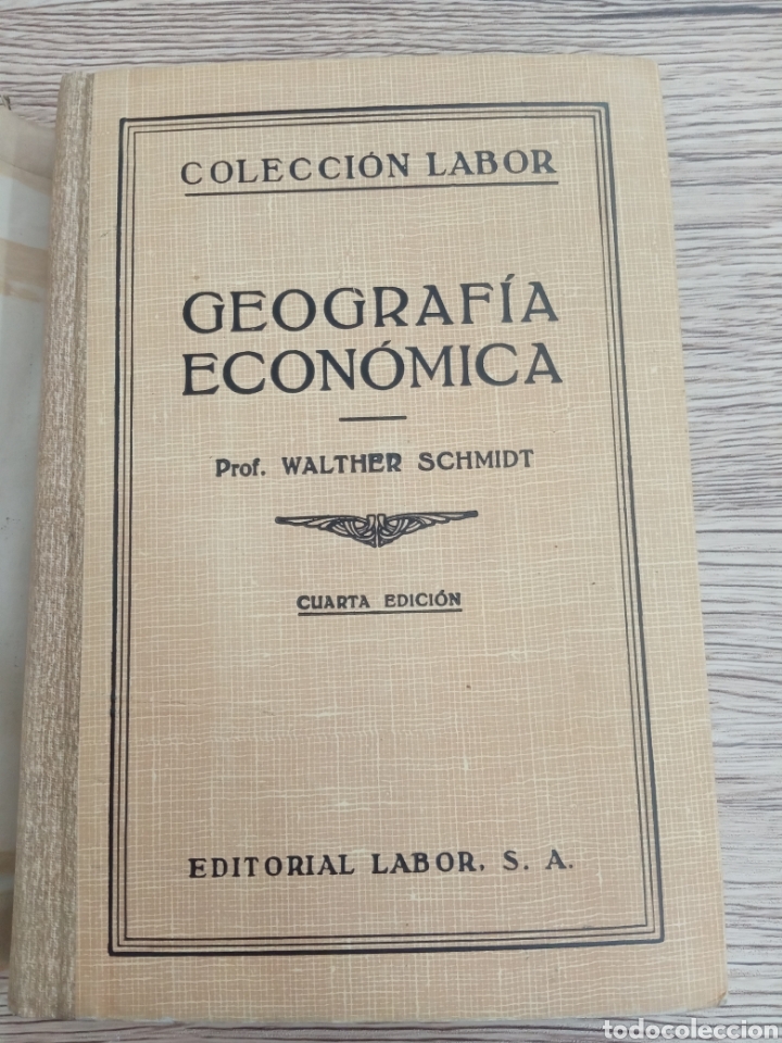Libros de segunda mano: Walter Schmidt&rdquo; Geograf&iacute;a Econ&oacute;mica&rdquo;. - Foto 2