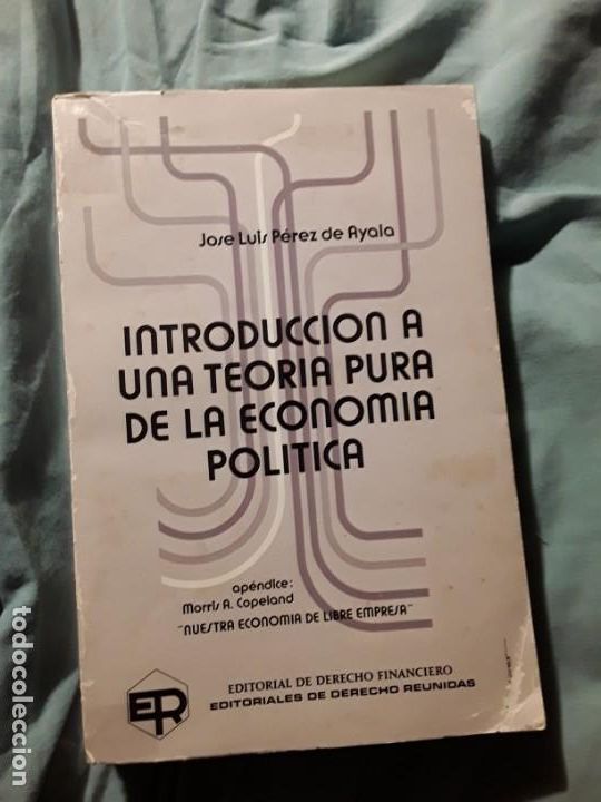 Libros de segunda mano: Introducci&oacute;n a una teoria pura de la econom&iacute;a pol&iacute;tica, de Jos&eacute; Luis Perez de Ayala