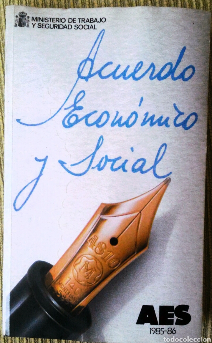 Second hand books: Libro acuerdo econ&oacute;mico y social 1985/1986 Ministerio de Trabajo y Seguridad Social