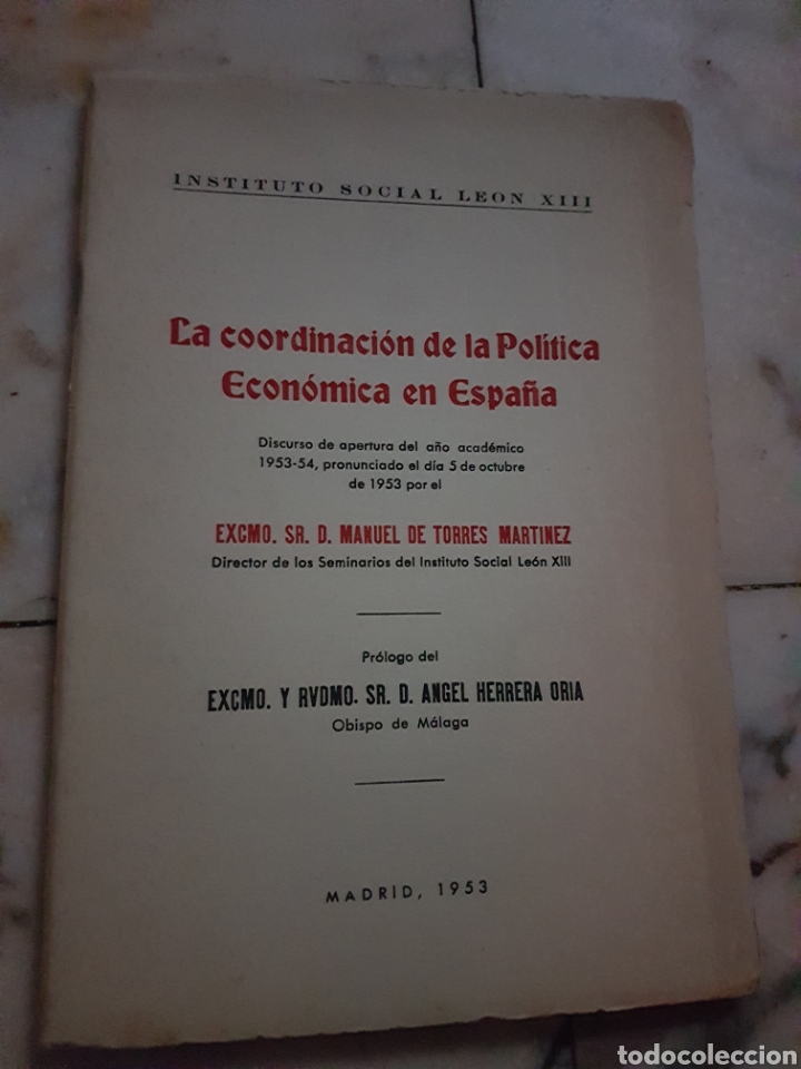 Libri di seconda mano: La coordinaci&oacute;n de la pol&iacute;tica econ&oacute;mica en Espa&ntilde;a Instituto Social 1953