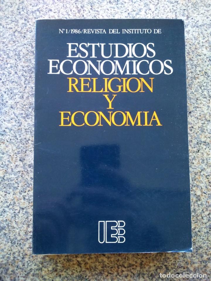 Gebrauchte B&uuml;cher: REVISTA DEL INSTITUTO DE ESTUDIOS ECONOMICOS -- RELIGION Y ECONOMIA -- N&ordm; 1 1986 --