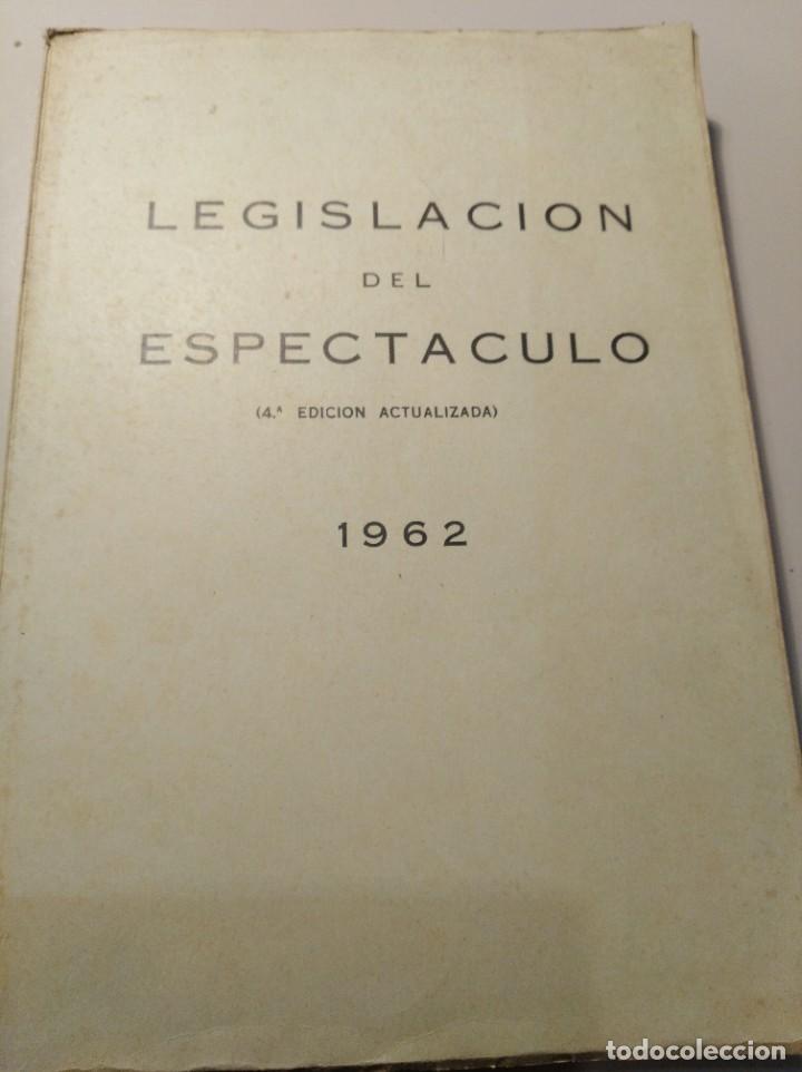 Gebrauchte B&uuml;cher: Legislaci&oacute;n del espect&aacute;culo 1962
