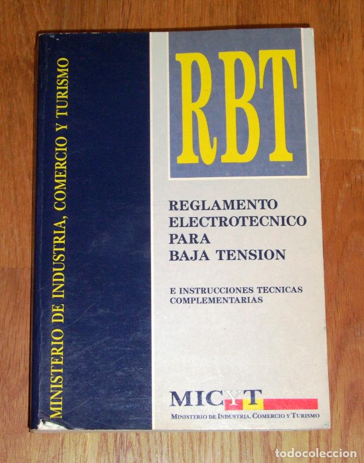 Libri di seconda mano: RBT : Reglamento electrot&eacute;cnico para baja tensi&oacute;n e instrucciones complementarias (Leyes, normas y r