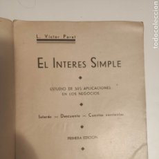 Libros de segunda mano: EL INTERES SIMPLE VICTOR PAREL 1940. Lote 224756757