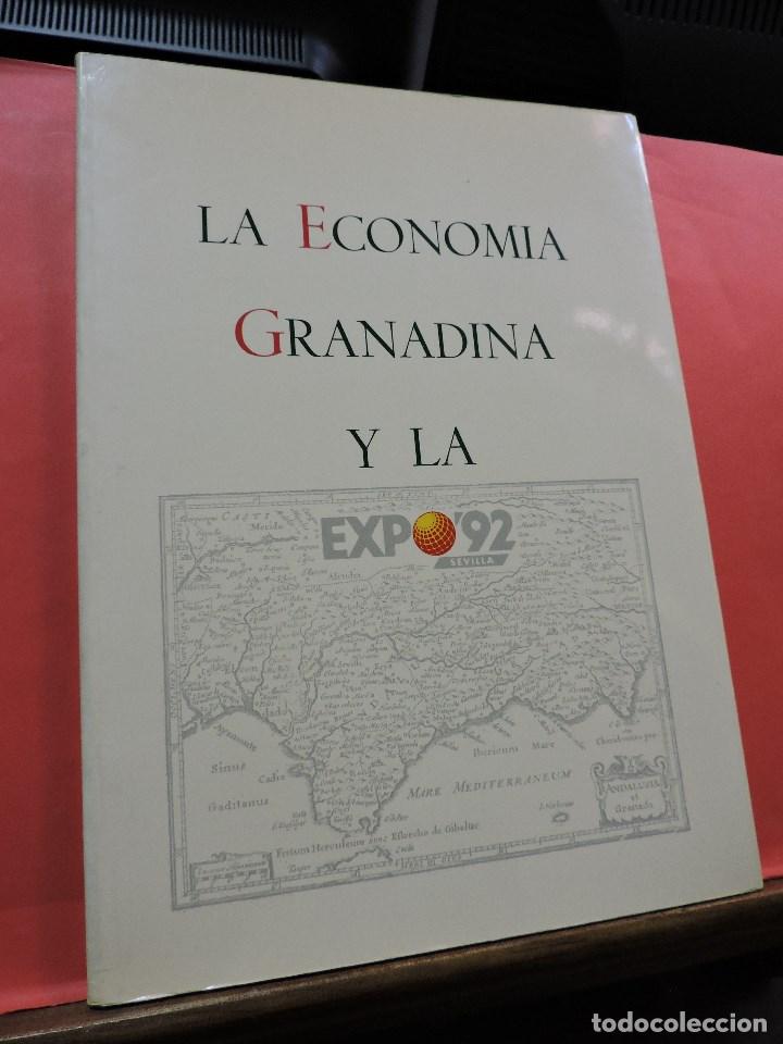 Libri di seconda mano: La Econom&iacute;a Granadina y la Expo-92. Edita el Ayuntamiento de Granada. Granada 1988.