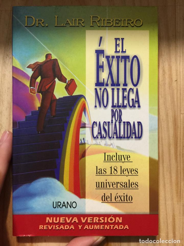Second hand books: El &eacute;xito no llega por casualidad - Dr. Lair Riberiro