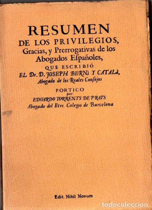 Libros de segunda mano: BERNI Y CATAL&Agrave; : RESUMEN DE LOS PRIVILEGIOS DE LOS ABOGADOSESPA&Ntilde;OLES (1747) FACS&Iacute;MIL DE 1954