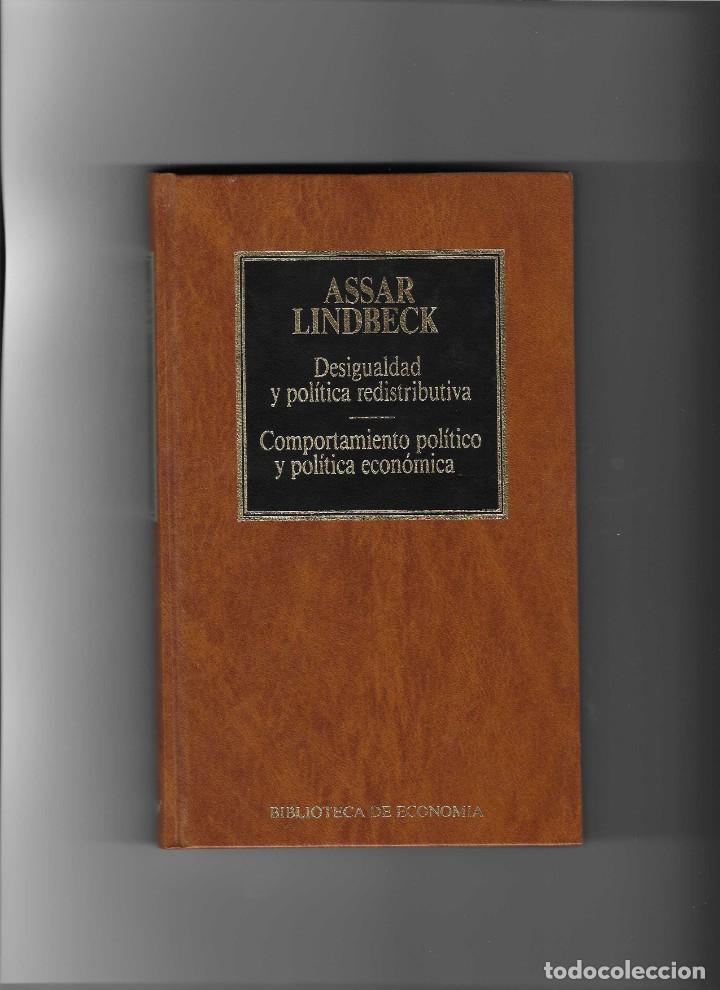 Libri di seconda mano: ASSAR LINDBECK. DESIGUALDAD Y POLITICA REDISTRIBUTIVA + COMPORTAMIENTO POLITICO Y POLITICA ..