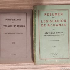 Libros de segunda mano: RESUMEN DE LEGISLACIÓN DE ADUANAS CESAR SILIO BELEÑA 1951. Lote 228050820